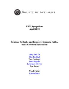 Seminar 3-Banks and Insurers: Separate Paths, but a Common Destination