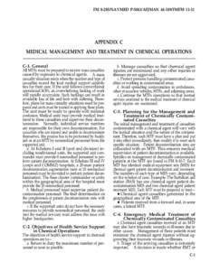 FM[removed]NAVMED P-5041/AFJMAN[removed]FMFM[removed]APPENDIX C MEDICAL MANAGEMENT AND TREATMENT IN CHEMICAL OPERATIONS C-1. General All MTFs must be prepared to receive mass casualties