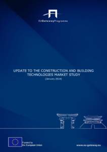 UPDATE TO THE CONSTRUCTION AND BUILDING TECHNOLOGIES MARKET STUDY (January[removed]Update to the Construction and Building technologies Market Study, January 2014