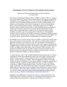 Oxygen / Hyperbaric medicine / Undersea and Hyperbaric Medical Society / Cerebral palsy / Traumatic brain injury / Stroke / Oxygen therapy / Evidence-based medicine / Medicine / Diving medicine / Health