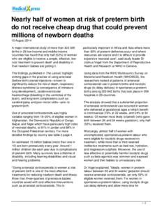 Nearly half of women at risk of preterm birth do not receive cheap drug that could prevent millions of newborn deaths