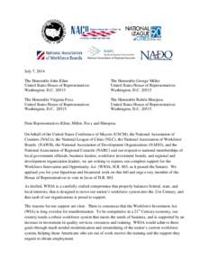 National League of Cities / John Kline / Rubén Hinojosa / United States / Military personnel / Workforce Innovation in Regional Economic Development / United States House Committee on Education and the Workforce / Workforce Investment Board / Workforce Investment Act / Workforce development