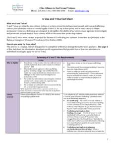 Ohio Alliance to End Sexual Violence Phone: [removed][removed]Email: [removed] __________________________________________________________________________________________ U Visa and T Visa Fact Sheet What a