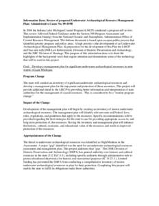 Information Item: Review of proposed Underwater Archaeological Resource Management Plan; Administrative Cause No. 09-039B In 2004 the Indiana Lake Michigan Coastal Program (LMCP) conducted a program self review. This rev