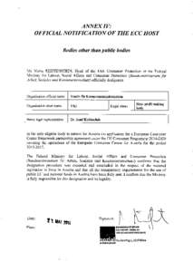 ANNEX IV:  OFFICIAL NOTIFICA TION OF THE ECC HOST Bodies other than public bodies