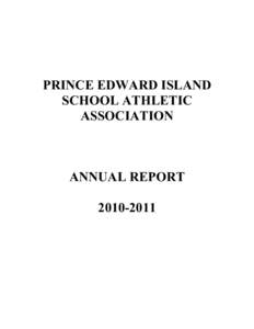 PRINCE EDWARD ISLAND SCHOOL ATHLETIC ASSOCIATION ANNUAL REPORT[removed]