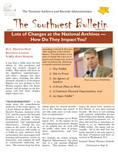 The National Archives and Records Administration  Issue #7 The Southwest Bulletin Summer 2011