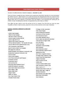 2010 Child Crisis Center Donors The donor list reflects donations made from January 1 – December 31, 2010. Child Crisis Center is grateful for every individual who so generously shared their resources to nurture and protect