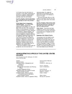 Federal Judicial Center / Title 28 of the United States Code / Administrative Office of the United States Courts / Federal tribunals in the United States / Judicial Conference of the United States / Magistrate / Leonidas Ralph Mecham / United States Court of Appeals for the Federal Circuit / Supreme Court of the United States / Judicial branch of the United States government / Government / Law