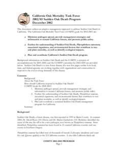 California Oak Mortality Task Force[removed]Sudden Oak Death Program December 2002 This document outlines an adaptive management approach to address Sudden Oak Death in California. The California Oak Mortality Task Force