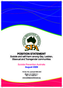 POSITION STATEMENT  Suicide and self-harm among Gay, Lesbian, Bisexual and Transgender communities Suicide Prevention Australia August 2009