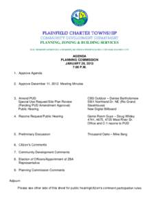 PLAINFIELD CHARTER TOWNSHIP COMMUNITY DEVELOPMENT DEPARTMENT PLANNING, ZONING & BUILDING SERVICES 6161 BELMONT AVENUE N.E.  BELMONT, MI 49306  PHONE[removed] FAX: [removed]AGENDA