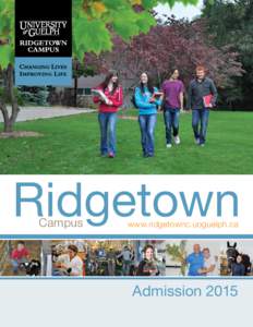 Ridgetown Campus www.ridgetownc.uoguelph.ca  Admission 2015