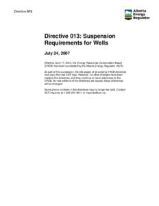 Directive 013: Suspension Requirements for Wells (July 24, [removed])