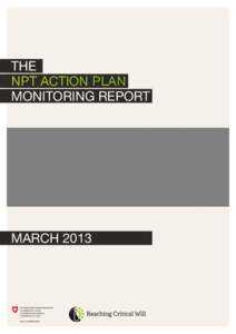 THE NPT ACTION PLAN MONITORING REPORT MARCH 2013