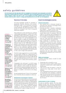 Safety guidelines  safety guidelines All of the hazards and risks associated with the investigations in this booklet may be adequately controlled by following normal good laboratory practice. Guidelines for good microbio