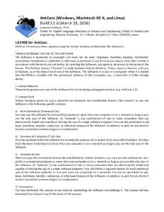 AntConc (Windows, Macintosh OS X, and Linux) BuildMarch 28, 2018) Laurence Anthony, Ph.D. Center for English Language Education in Science and Engineering, School of Science and Engineering, Waseda University, 3-