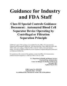 Class II Special Controls Guidance Document:  Automated Blood Cell Separator Device Operating by Centrifugal or Filtration Separation Principle