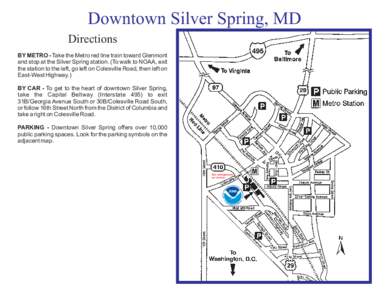 Washington metropolitan area / Silver Spring /  Maryland / Silver Spring / Interstate 495 / Georgia Avenue / Maryland Route 410 / Red Line / Maryland Route 384 / Baltimoreâ€“Washington metropolitan area / Maryland / Baltimore–Washington metropolitan area