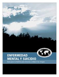 Enfermedad Mental Illness and Suicide mental y suicidio