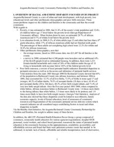 Augusta-Richmond County Community Partnership for Children and Families, Inc I. OVERVIEW OF RACIAL AND ETHNIC DISPARITY FOCUSED ON BY PROJECT Augusta-Richmond County is a mix of urban and rural development, with high pov