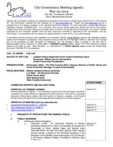 City Commission Meeting Agenda May 19, 2014 City Hall - Commission Chamber 228 S. Massachusetts Avenue Regular City Commission meetings are cablecast live throughout Polk County on Bright House Channel 615 or Fios Channe