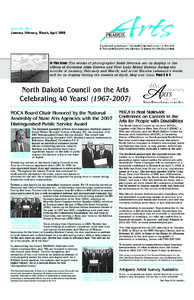 Issue No[removed]January, February, March, April 2008 In This Issue: The works of photographer Robb Siverson are on display in the offices of Governor John Hoeven and First Lady Mikey Hoeven during the months of January, F