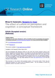 Minas N. Kastanakis, Benjamin G. Voyer  The effect of culture on perception and cognition: a conceptual framework Article (Accepted version) (Refereed)