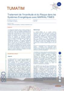EN06  TUMATIM Traitement de l’Incertitude et du Risque dans les Systèmes Energétiques avec MARKAL/TIMES DUREE DU PROJET