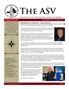 The ASV Newsletter of the Archeological Society of Virginia December 2012 • Number 207 Established 1940 The mission of the