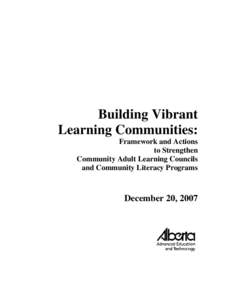 Building Vibrant Learning Communities: Framework and Actions to Strengthen Community Adult Learning Councils and Community Literacy Programs