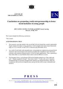 EN  COU CIL OF THE EUROPEA U IO  Conclusions on promoting youth entrepreneurship to foster