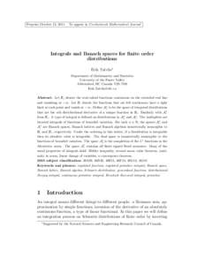 Preprint October 12, [removed]To appear in Czechoslovak Mathematical Journal Integrals and Banach spaces for finite order distributions