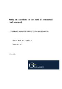 Study on sanctions in the field of commercial road transport - CONTRACT NO 2011/MOVE/D3/ETU[removed]SI2[removed]FINAL REPORT – PART V