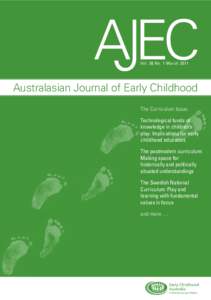 Vol. 36 No. 1 MarchAustralasian Journal of Early Childhood The Curriculum Issue: Technological funds of knowledge in children’s