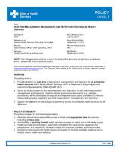 TITLE  WAIT TIME MEASUREMENT, MANAGEMENT, AND REPORTING OF SCHEDULED HEALTH SERVICES DOCUMENT #