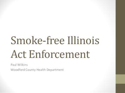 Smoke-free Illinois Act Enforcement