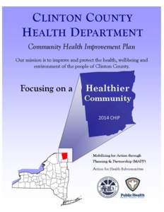 CLINTON COUNTY HEALTH DEPARTMENT COMMUNITY HEALTH IMPROVEMENT PLAN CHIP 2014