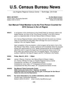 U.S. Census Bureau News __________________________________________________________________________ Los Angeles Regional Census Center • Northridge, CA[removed]MEDIA ADVISORY: Timothy Harjo, Partnership Specialist