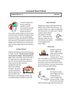 Liverpool Street School NEWSLETTER NO. 10 It is hard to believe that we have turned the calendar to another