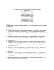 1 St. Francis Xavier University Association of University Teachers Constitution (Adopted December 7, [removed]Amended February 18, [removed]Amended January 27, 1999)