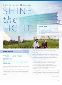 SPRINGIN THIS ISSUE: 01. Vision — and hope — renewed 03. Introducing ‘Shine the Light’ 04. Clear vision for young children