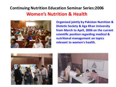 Continuing Nutrition Education Seminar Series:2006 Women’s Nutrition & Health