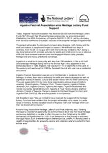 Ingestre Festival Association wins Heritage Lottery Fund Support Today, Ingestre Festival Association has received £9,600 from the Heritage Lottery Fund (HLF) through their Sharing Heritage programme, for an exciting pr