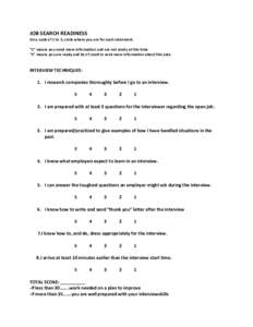 JOB SEARCH READINESS On a scale of 1 to 5, circle where you are for each statement. “1” means you need more information and are not ready at this time “5” means you are ready and don’t need to seek more informa