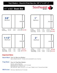 Vinyl Binders ~ Board & Print Sizes for 5/8”-1”-1-1/2”- 2”  11” x 8.5” Stock Size 5/8”