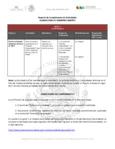 “2014, Año de Octavio Paz”  Reporte de Cumplimiento de Actividades ALIANZA PARA EL GOBIERNO ABIERTO META 1 ACTIVIDAD 4