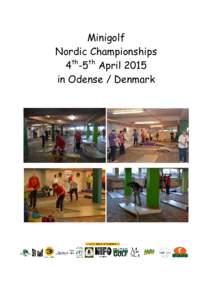 Geography of Denmark / Geography of Europe / Miniature golf / Odense / Nordic