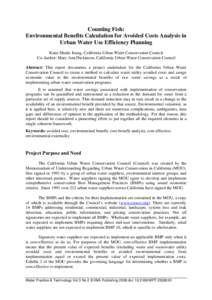 Counting Fish: Environmental Benefits Calculation for Avoided Costs Analysis in Urban Water Use Efficiency Planning Katie Shulte Joung, California Urban Water Conservation Council Co-Author: Mary Ann Dickinson, Californi