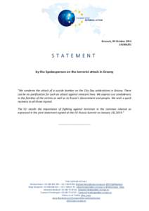 Brussels, 06 October[removed]STATEMENT by the Spokesperson on the terrorist attack in Grozny